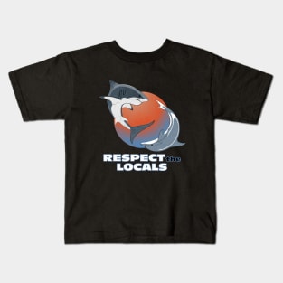 Respect the Locals Kids T-Shirt